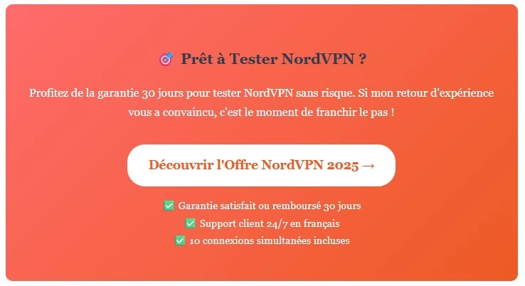 Avis NordVPN 2025 : Mon Test Complet Après 6 Mois d'Utilisation Intensive